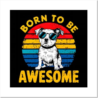 Born to be awesome Posters and Art